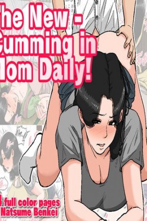 The New - Cumming in Mom Daily