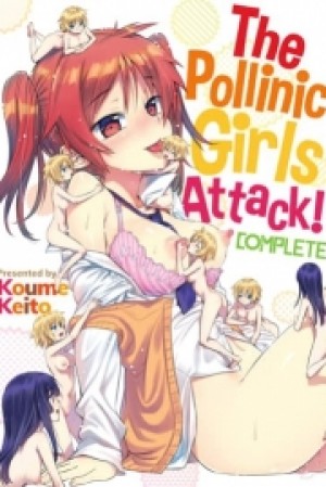 The Pollinic Girls Attack! Complete